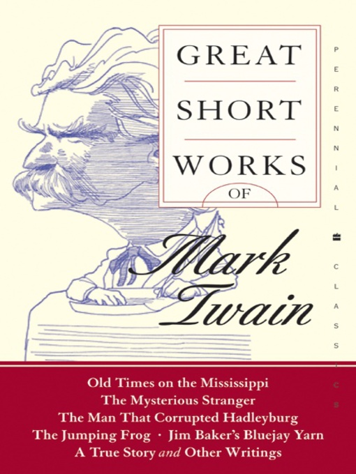 Title details for Great Short Works of Mark Twain by Mark Twain - Wait list